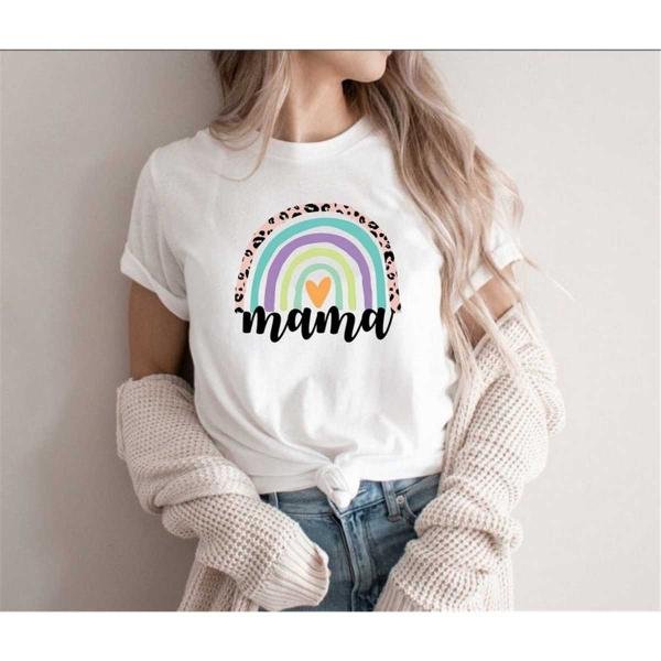 Mama Rainbow Shirt,Mother's Day Gift Shirt,Gift for Mom,Mom Shirt,Trendy Mom T-Shirts,New Mom Gift