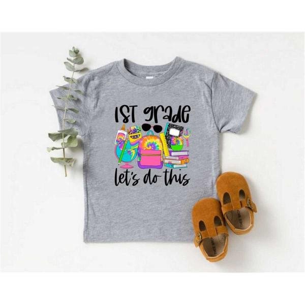 Back To School Shirt, 1st Grade Shirt, First Grade Tee, First Day Of School Tee, 1st Grade Teacher