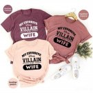 Disney shirt for Men, My favorite Disney Villain is my Wife Disney T shirt, Couple Matching T shirt