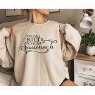 Claire Sweat,Outlander Book Series Sweat, Put On A Kilt And Call Me Sassenach Sweatshirt, Jamie Fras