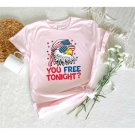 4th Of July T-shirt, You Free Tonight Shirt, USA Flag Shirt, USA Tshirt, Happy 4th July, Freedom Shi