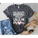 Baseball Mom, My Favorite Baseball Player Calls Me Mom Shirt, Game Day Shirt, Gift for Mom, Sports M