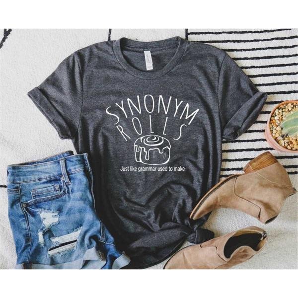 Teacher Shirt, Synonym Rolls Shirt, Grammar Shirt, Synonym Rolls, Nana Shirt, Literature Shirt, Book