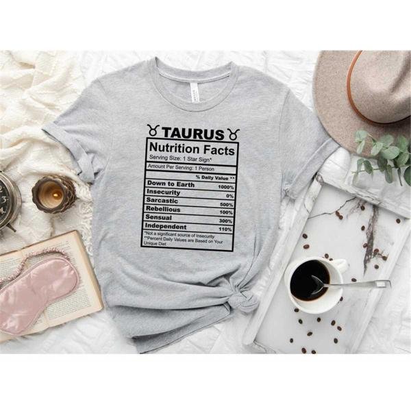 Taurus Shirt, Taurus Nutrition Facts, Taurus Gift, Gift For A Taurus, Taurus Merch, Taurus Apparel, 