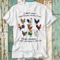I Don T Care What Anyone Thinks Of Me Except T-Shirt