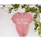 Not Perfect Just Forgiven, Christian Shirt, Church Shirt, Forgiven Shirt, Religious Shirt, Faith Shi