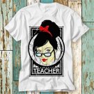 Sexy Pin Up Girl Naughty Teacher T Shirt Top T-Shirt