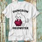 Dungeon Meowster Dragons Monster Dnd Guess I Ll Die T-Shirt
