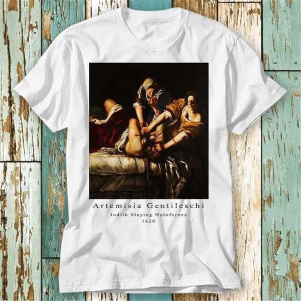 Artemisia Gentileschi Judith Slaying Holofernes Historical Picture Renaissance Femme T-Shirt