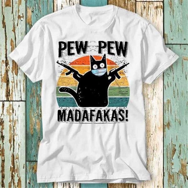 Pew Pew Madafakas Meme Cat Face Mask T Shirt T-Shirt