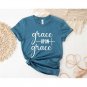 Grace Upon Grace, Christian Shirt, Faith Shirt, Bible Shirt, Church Shirt, Religious Shirt, Faith Cr
