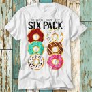 Donut Six Pack Gym Fitness T Shirt Top Design T-Shirt