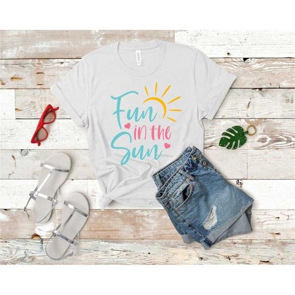 Fun In The Sun, Beach Shirt, Sun Shirt, Tropical Shirt, Vacation Shirt, Summer Shirt, Travel Shirt, 