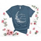 Motivational Shirt, Follow Your Dreams Shirt, Positive Shirt, Motivational Shirt, Inspirational Shir
