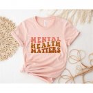 Mental Health Awareness Shirt, Mental Health Matters Shirt, Anxiety Shirt, Therapist Tee, Psychologi