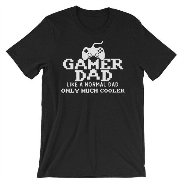 Gamer Dad Like A Normal Dad Only Much Cooler T-Shirt