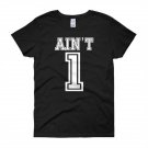 99 Problems Ain't 1 Couples T-Shirt | FRONT ONLY