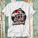 They Live All Outta Bubblegum T Shirt Top Design T-Shirt