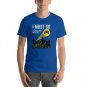 I Must Go The Video Games Need Me Shirt T-Shirt