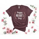 Mother Day Shirt, Happy Mother's Day Shirt, Shirt for Mom, Mother's Day Gift, Mama Gift
