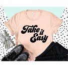 Positive Vibes Shirt, Take It Easy Shirt, Retro Shirt, Funny Shirt, Good Vibes Shirt, Quote Shirt, M