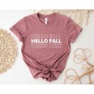 Hello Fall Shirt Fall Shirt Fall Lovers Shirt Halloween Shirt Welcome Fall Shirt Pumpkin Shirt Thank