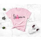 Pink Ribbon Shirt, Believe Shirt, Breast Cancer Shirt, Cancer Awareness Shirt, Strong Women, Cancer 