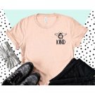 Kindness Shirt, Bee Kind Shirt, Be Kind Shirt, Stay Poistive Shirt, Inspirational Shirt, Queen Bee S