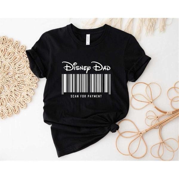 Scan For Payment Shirt, Disney Dad Shirt, Disney Dad Shirt, Disney Family Trip, Disney Shirt, Disney