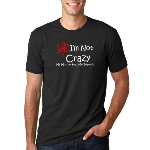 The Big Bang Theory, I'm Not Crazy My Mother Had Me Tested