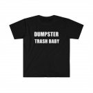 Dumpster Trash Baby T-Shirt