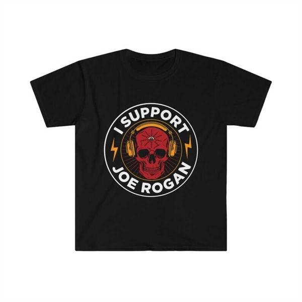 I Support Joe Rogan T-Shirt