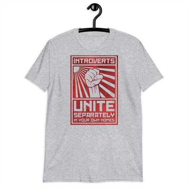 Introverts Unite T-Shirt