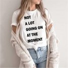 Taylor Swiftie Merch, Not A Lot Going On At The Moment Shirt, Shirt Feeling 22 Featured At The Eras 