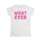 WHAT EVER Softstyle Tee