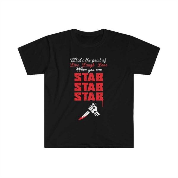 Stab Stab Stab t-shirt