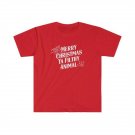 Merry Christmas Ya Filthy Animal T-Shirt