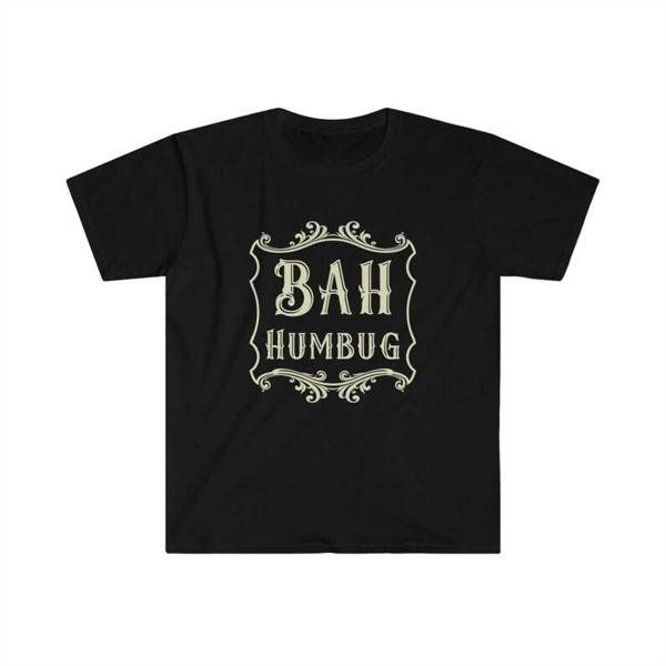 BAH HUMBUG! T-Shirt