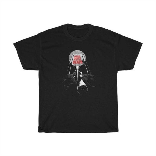 Dark Quiet Death Cotton Tee