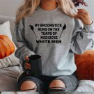 My Broomstick Runs On The Tears Of Mediocre White T-Shirt
