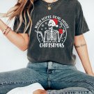 Tee, When Youre Dead Inside But Its Christmas Oversized Vintage T-Shirt
