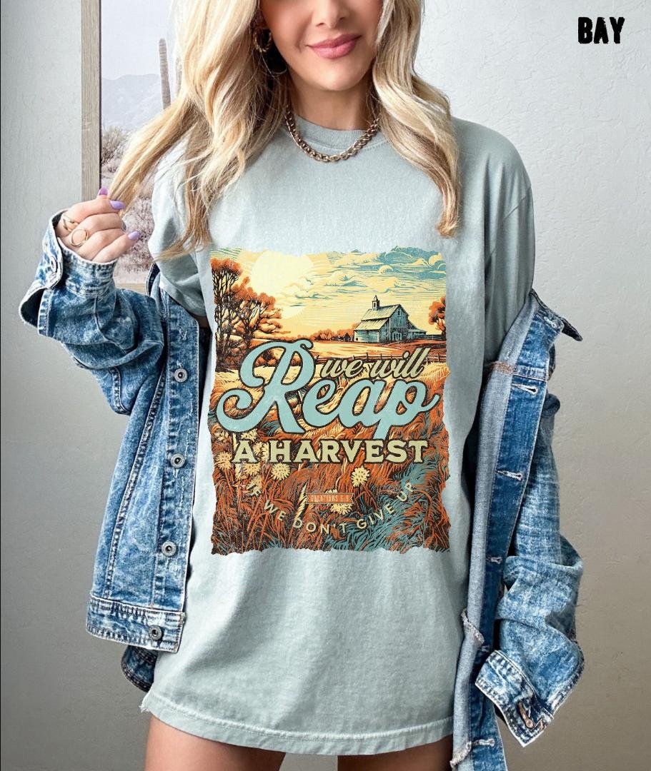 Fall Christian Country Style Vintage Shirt, We Will Reap A Harvest Oversized Vintage T-Shirt