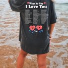 I Love You Shirt, Ways To Say I Love You Oversized Vintage Shirt, Tshirt