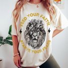 Oversized Tshirt, Psalm 23 4 Feed Your Faith Starve Your Fears Shirt, Tshirt