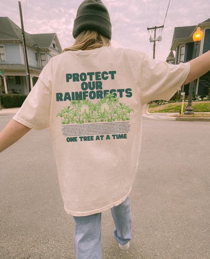 Aesthetic Shirt, Protect Our Rainforests Oversized Shirt, Save The Planet Shirt