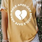 Protect Kids T-Shirt, Make American Schools Safe Again, Gun Reform T-Shirt