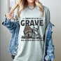 , Coming Out My Grave And Ive Been Doing Just Fine Oversized Tee, Skeleton Shirt