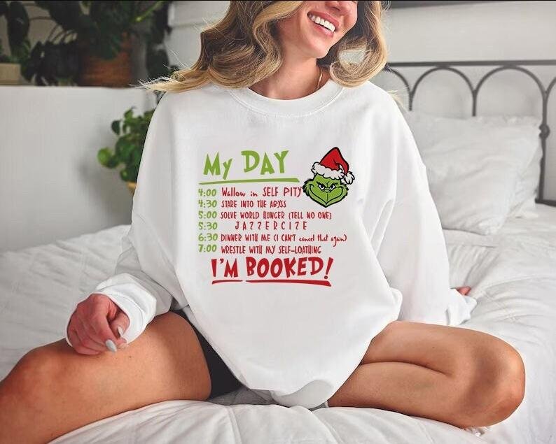 My Day Im Booked Shirt, Grincmas Daily Schedule Shirt 