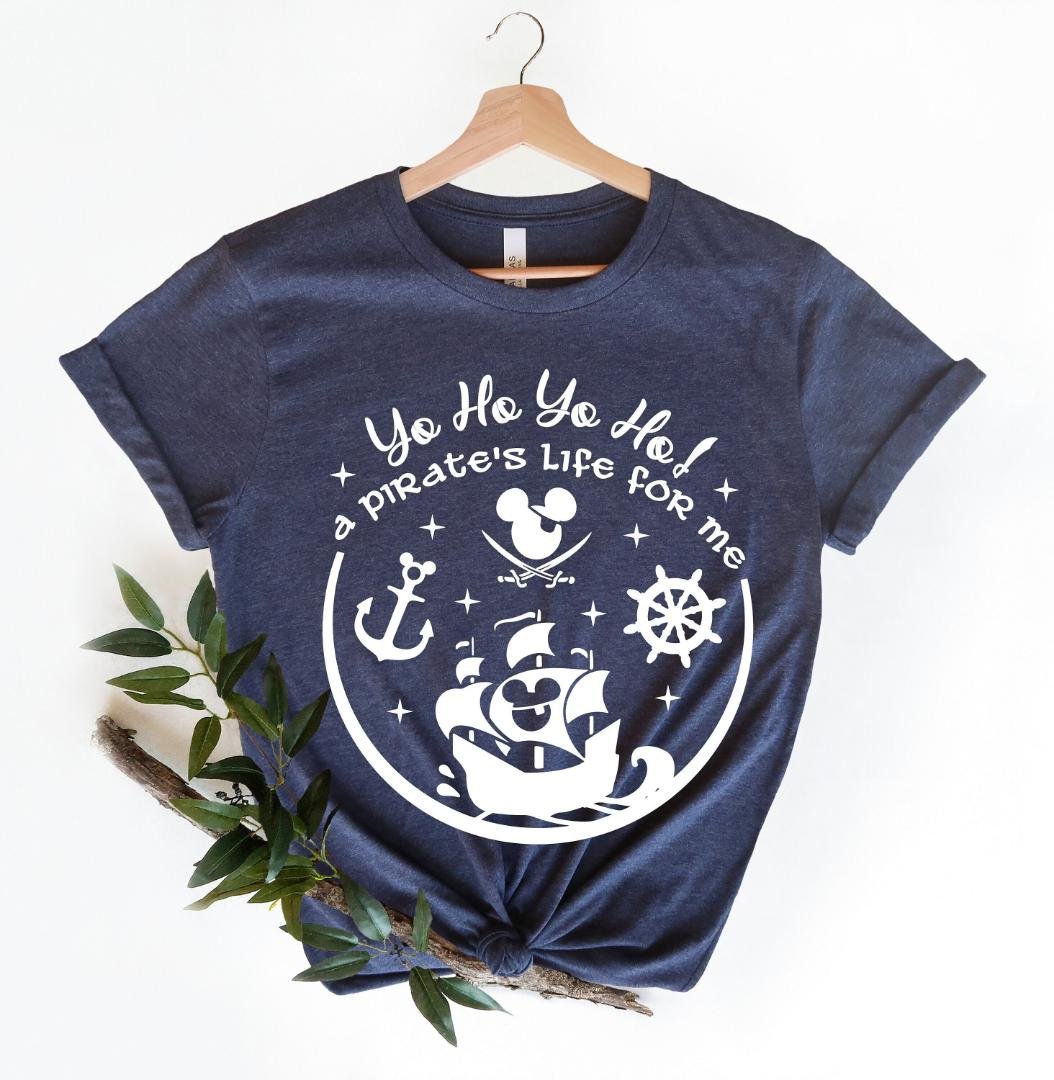 Disney Cruise Shirt, Yo Ho Yo ho Pirates Life For Me Shirt, Pirates Of Caribbean Shirt