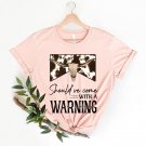 Country Music Shirt, Shouldve Come With a Warning Shirt, Vintage Western Shirt